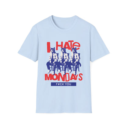 I Hate Mondays Funny T-Shirt - Style Circus