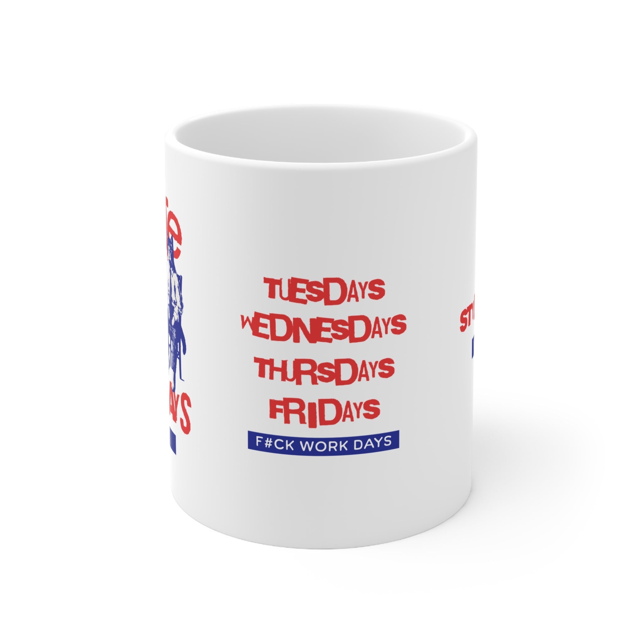 I Hate Mondays Mug