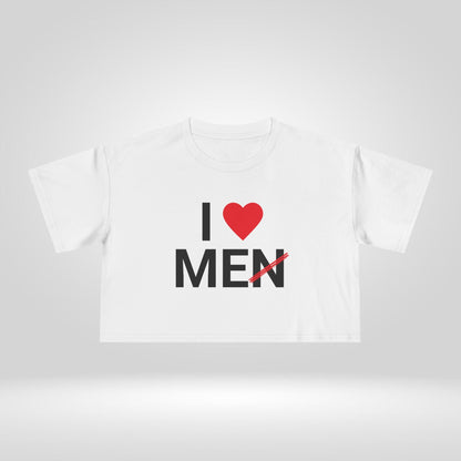I Love Men Crop Tee