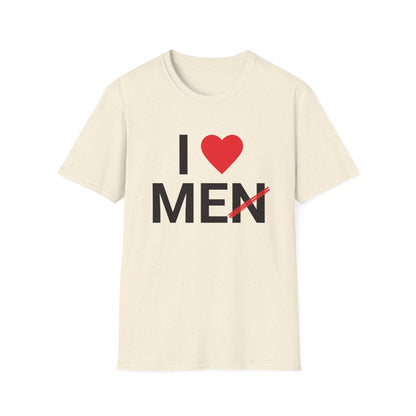 I Love Men Funny T-Shirt - Style Circus