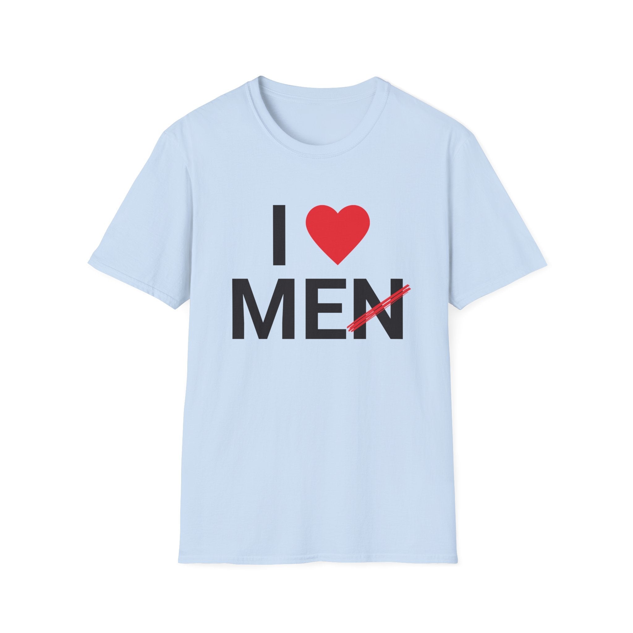 I Love Men Funny T-Shirt - Style Circus