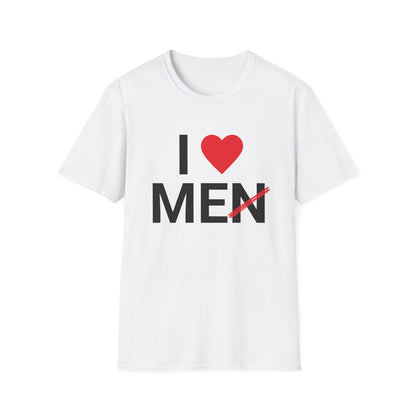 I Love Men Funny T-Shirt - Style Circus