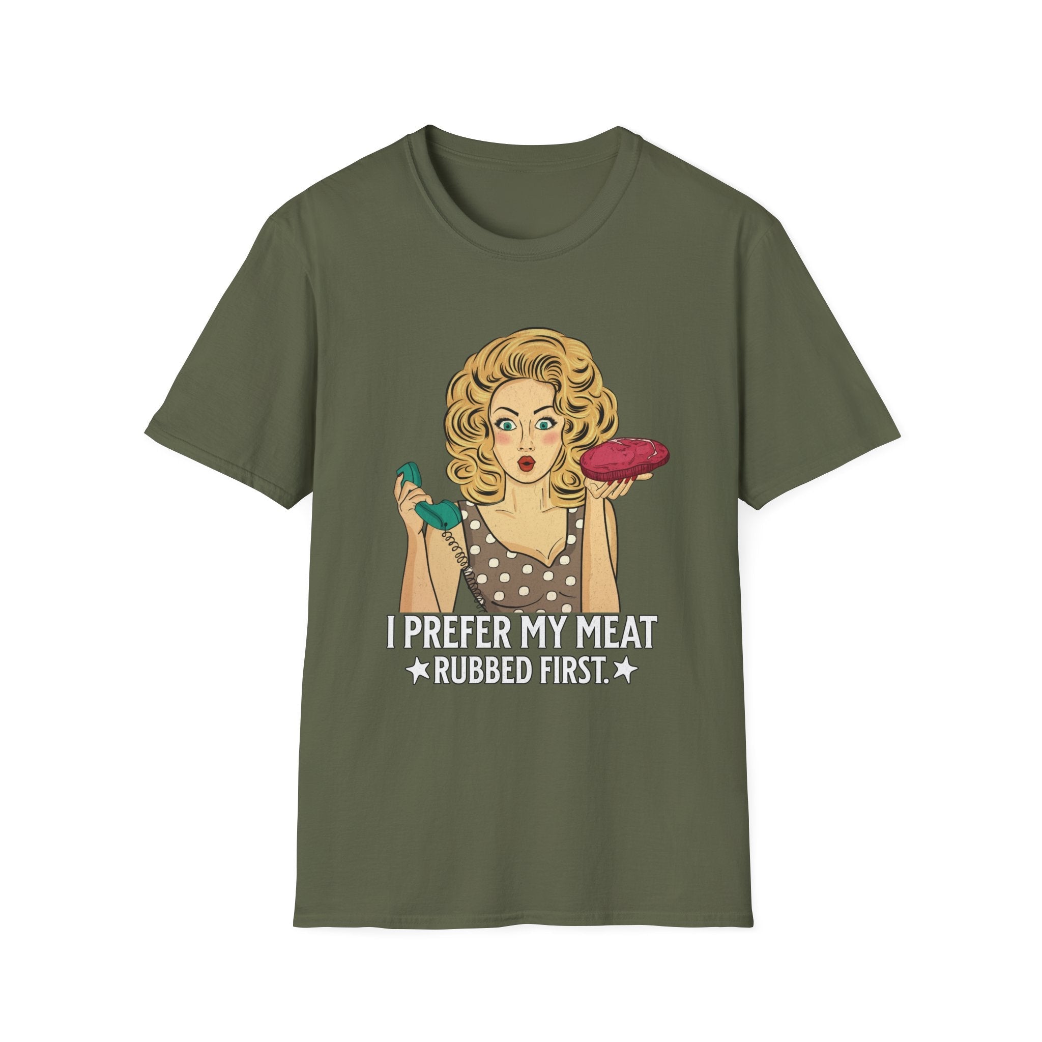 I Prefer My Meat Rubbed First Funny T-Shirt - Style Circus