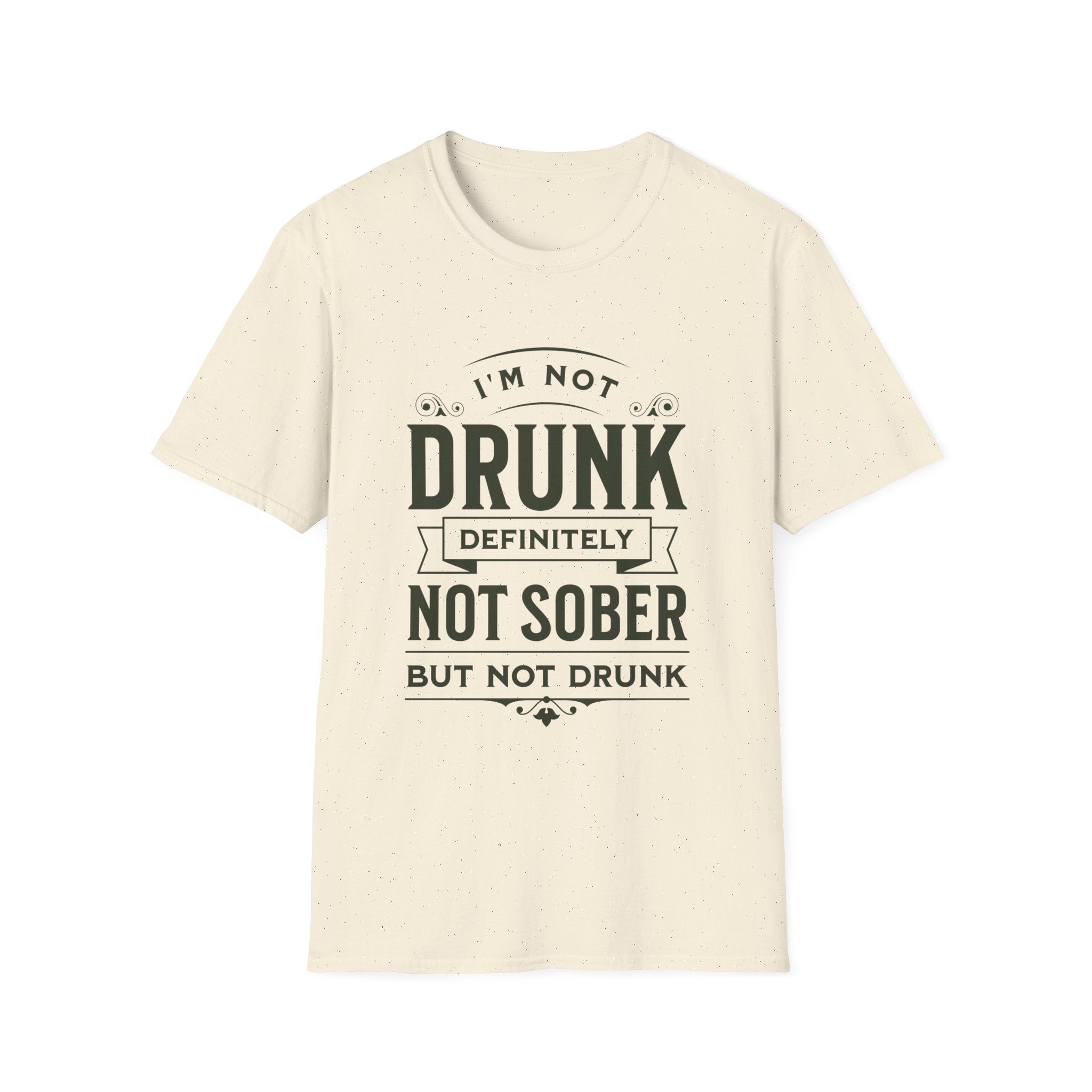 I'm Not Drunk Funny T-Shirt - Style Circus