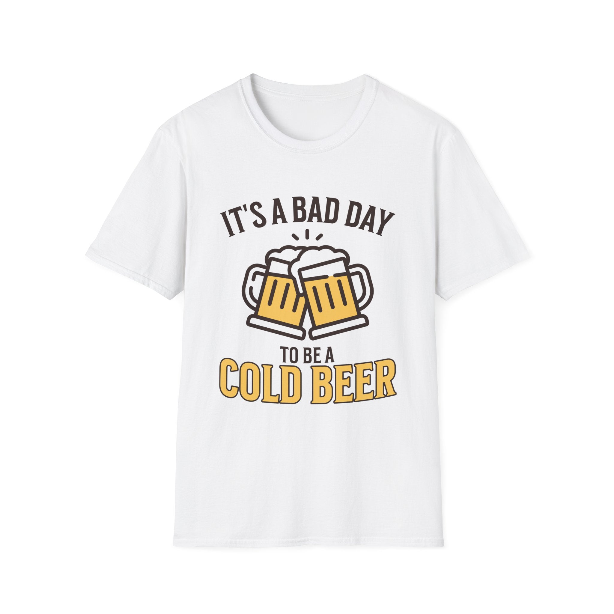 It's A Bad Day To Be A Cold Beer Funny Custom T-Shirt - Style Circus