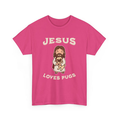 Jesus Loves Pugs T-Shirt - Style Circus