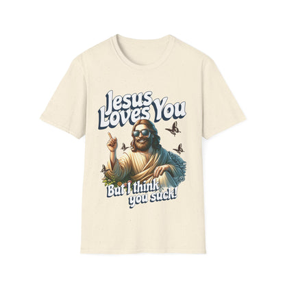 Jesus Loves You Funny T-Shirt - Style Circus