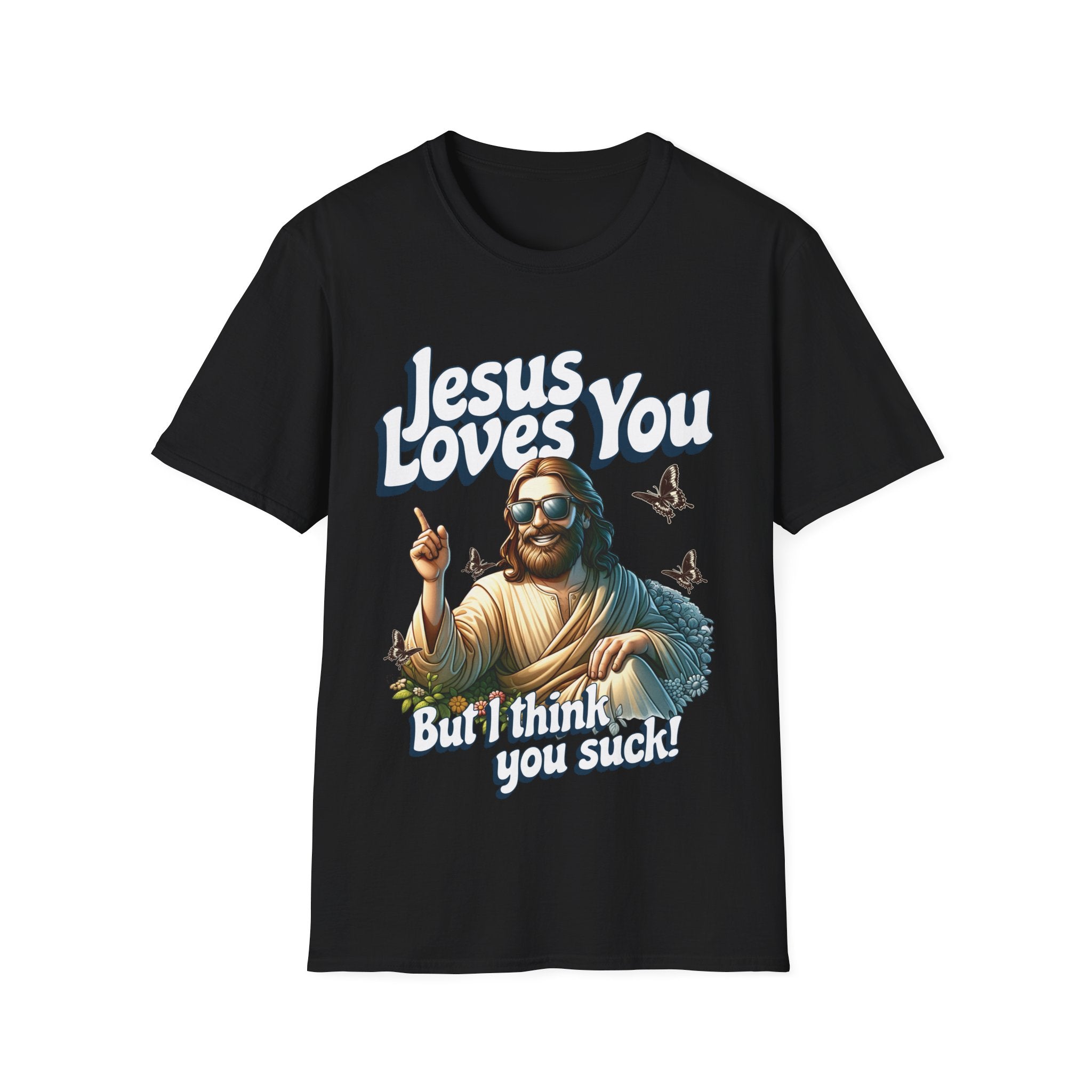 Jesus Loves You Funny T-Shirt - Style Circus