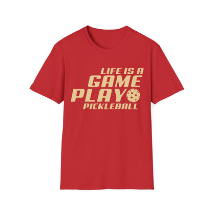 Life Is A Game Play Pickleball T-Shirt - Style Circus