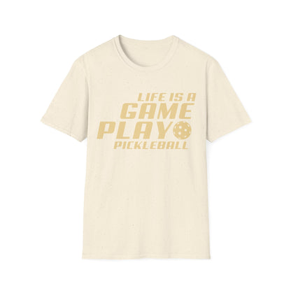 Life Is A Game Play Pickleball T-Shirt - Style Circus