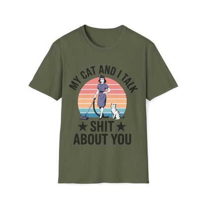 My Cat & I Talk About You Unisex T-Shirt - Style Circus