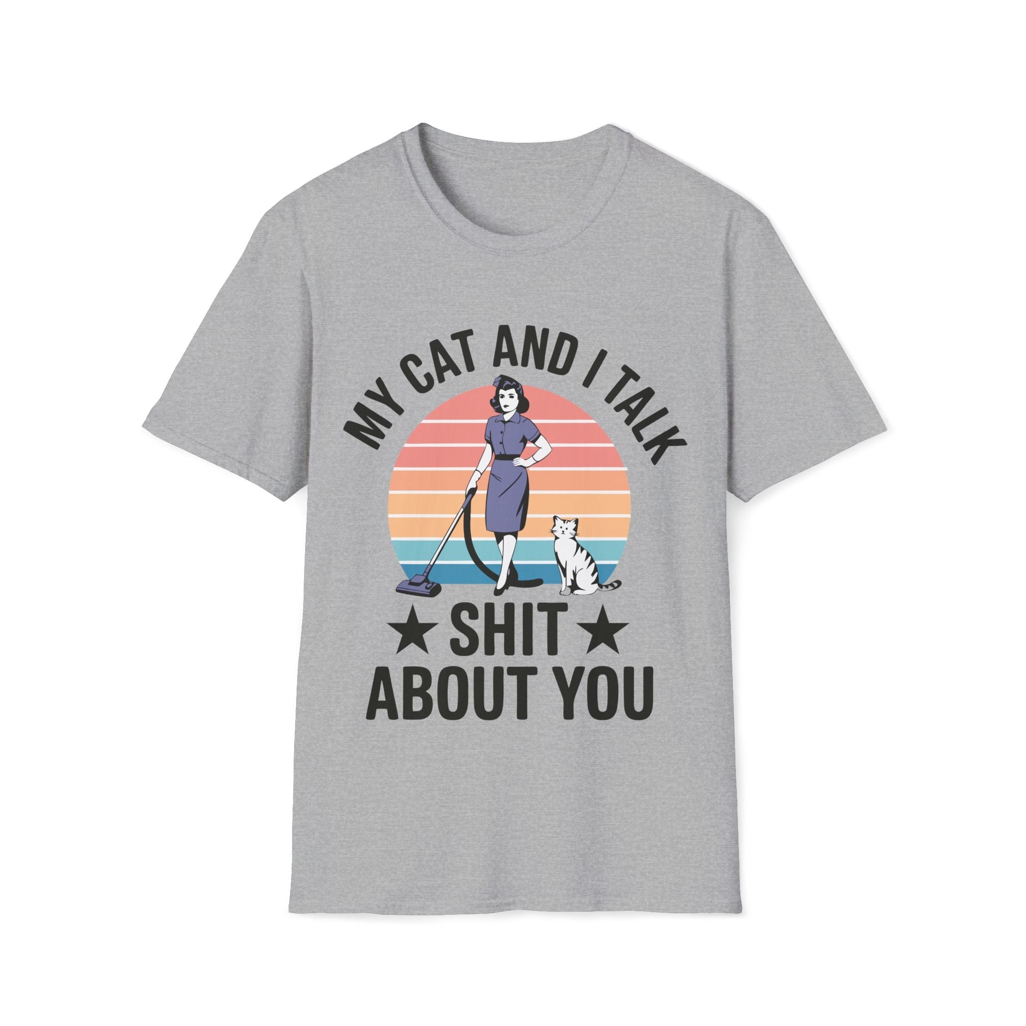 My Cat & I Talk About You Unisex T-Shirt - Style Circus