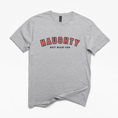 Naughty But Nice-ish Christmas T-Shirt