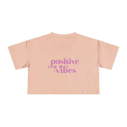 Positive Vibes Crop Tee