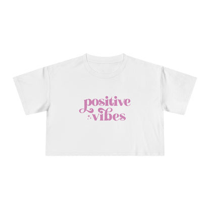 Positive Vibes Crop Tee