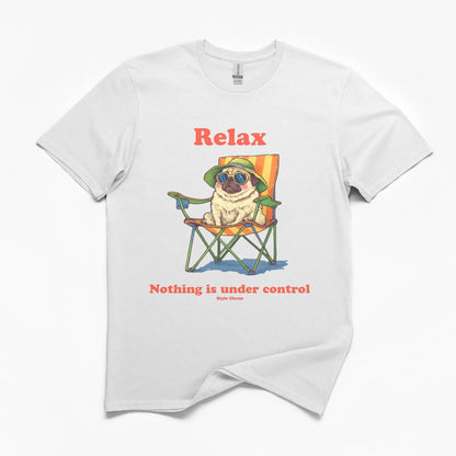 Relax Pug Under Control T-Shirt
