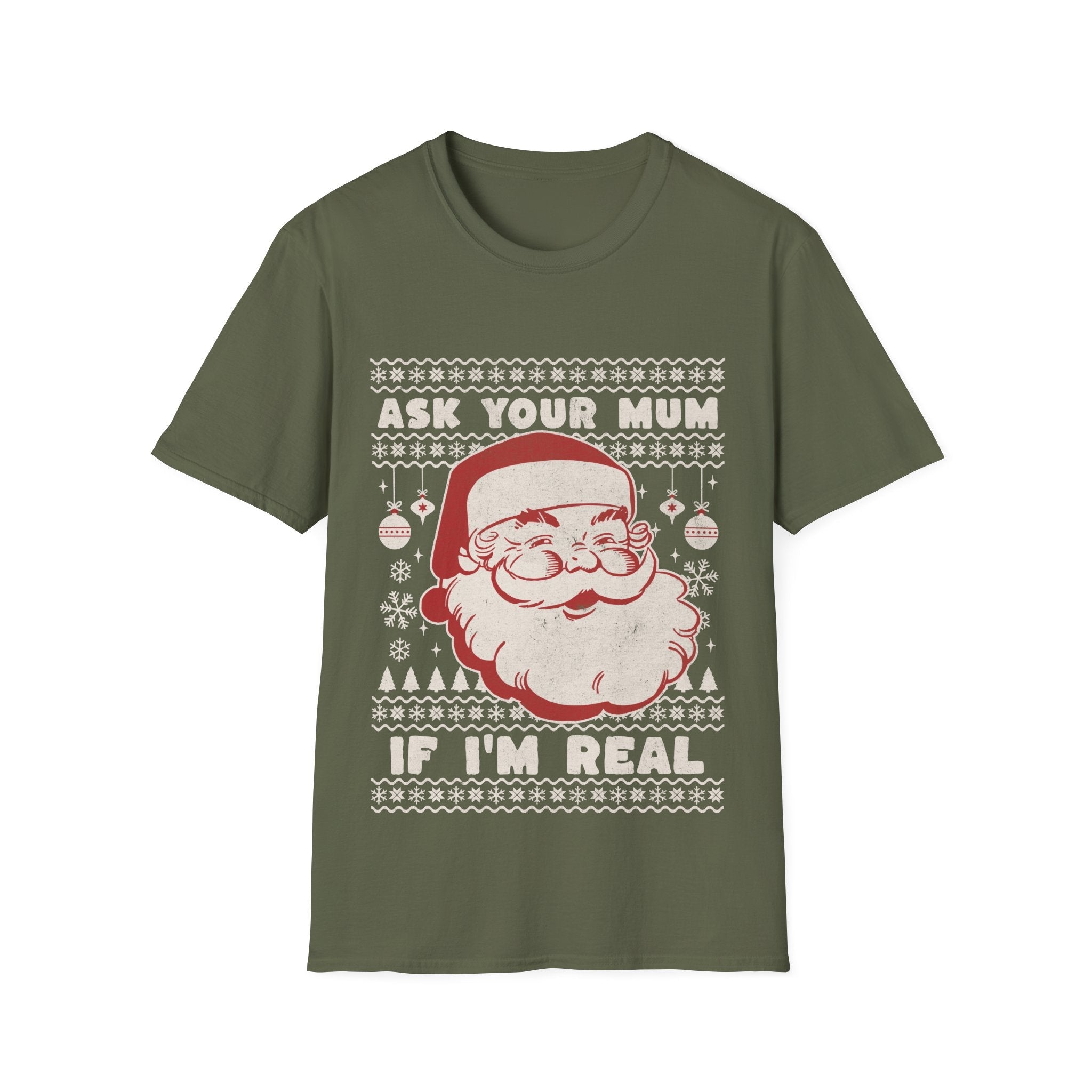 Santa Ask Your Mum If I'm Real Funny Christmas T-Shirt - Style Circus