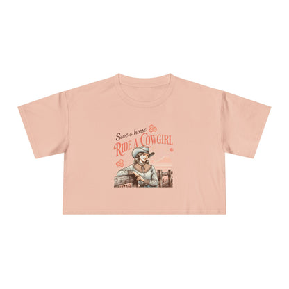 Save a Horse Ride a Cowgirl Crop Tee