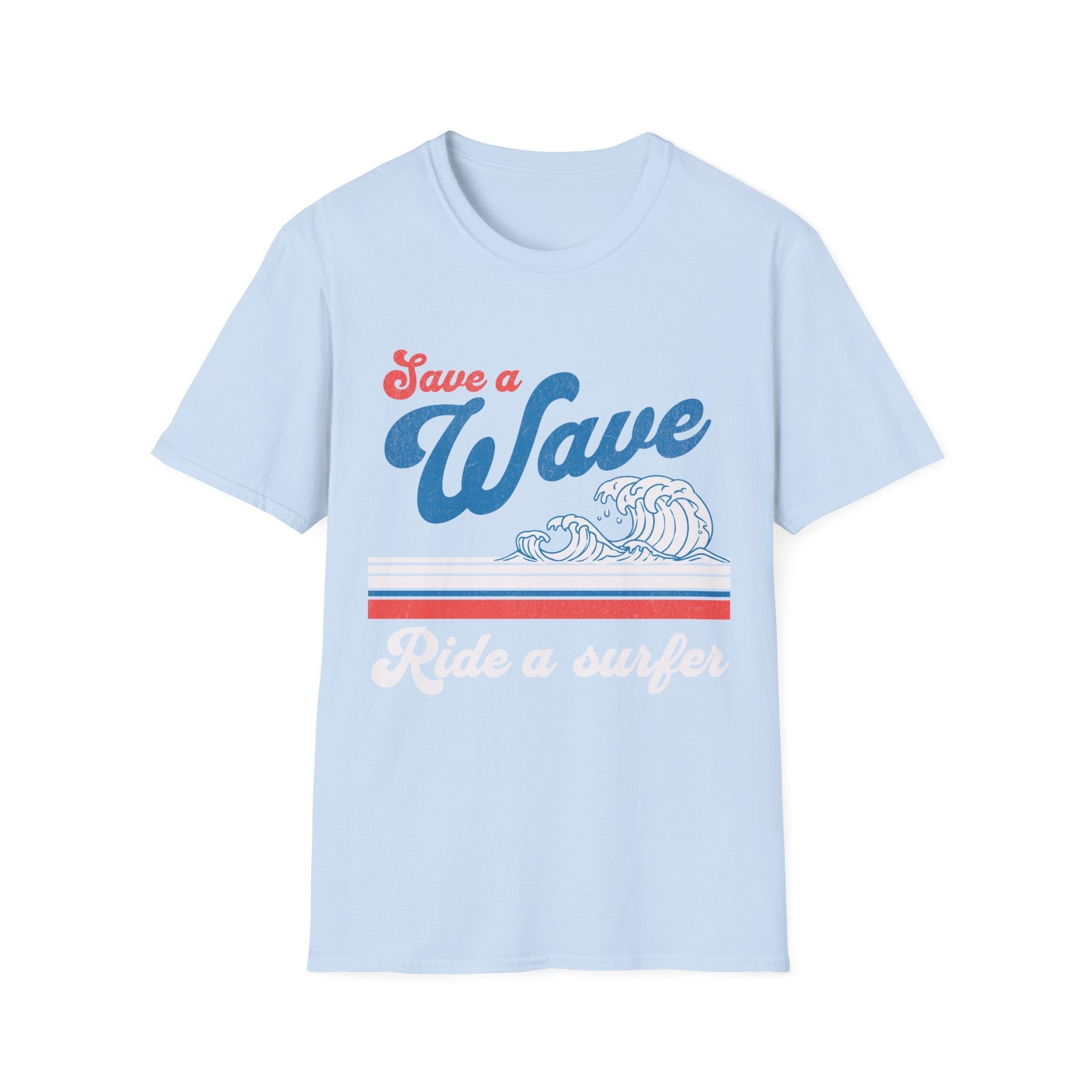 Save a Wave Ride a Surfer T-Shirt - Style Circus