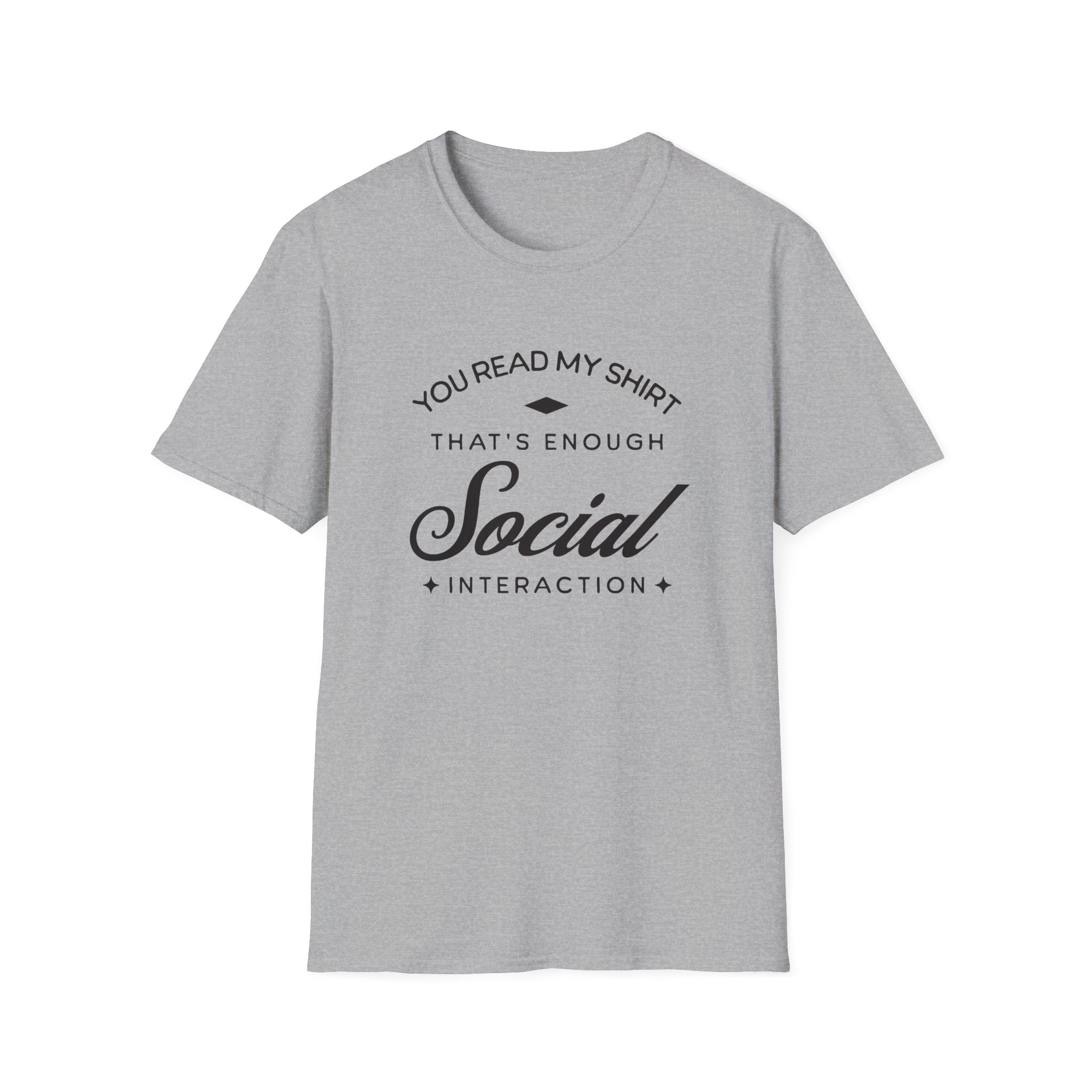 Social Interaction Funny T-Shirt - Style Circus