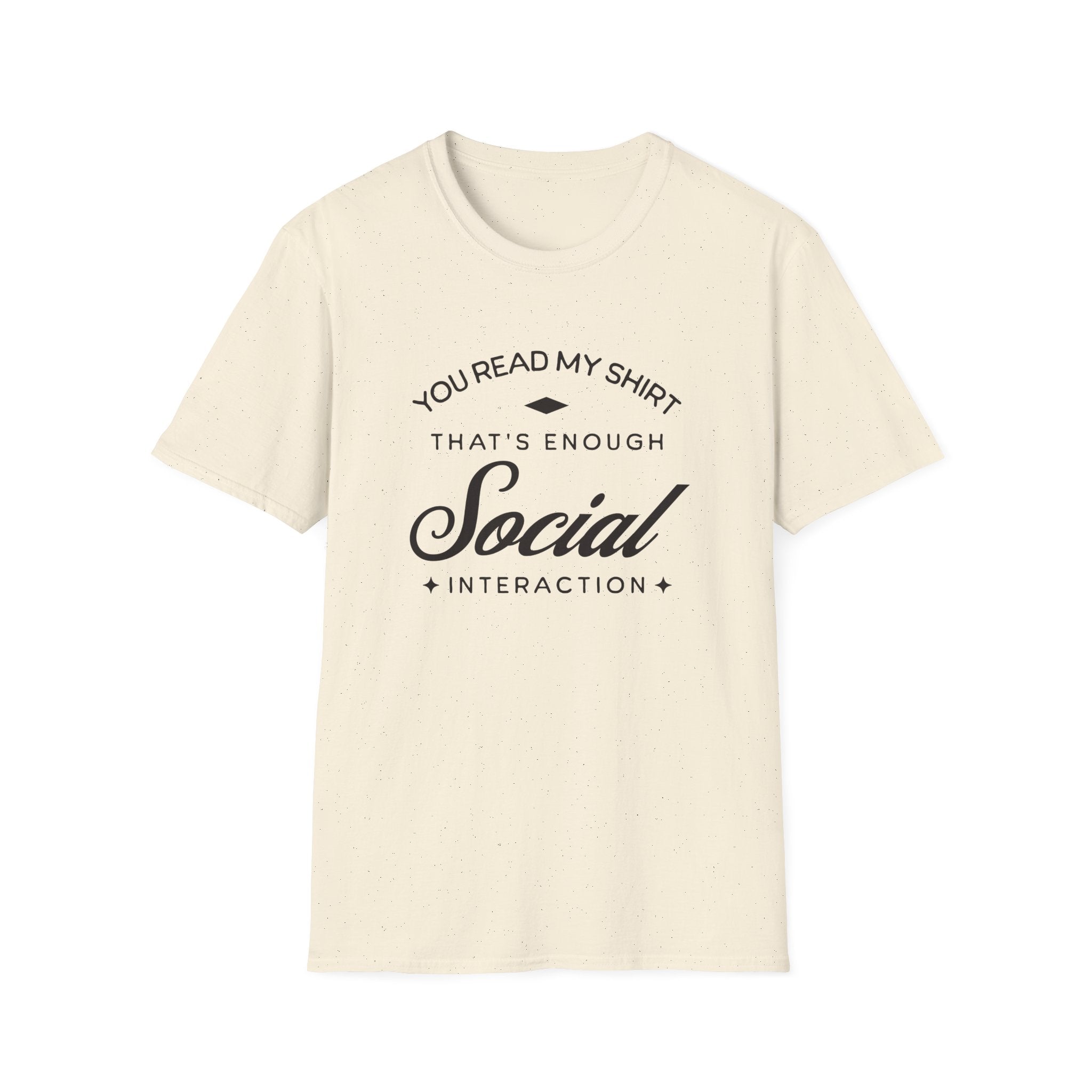 Social Interaction Funny T-Shirt - Style Circus