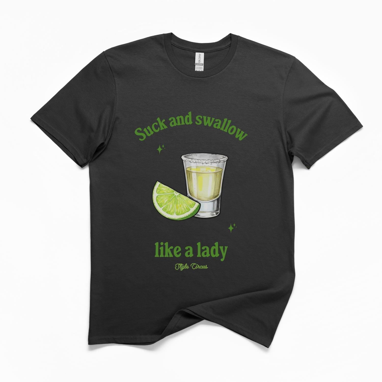 Suck and Swallow Like a Lady T-Shirt