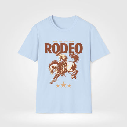 This Ain't My First Rodeo T-Shirt - Style Circus