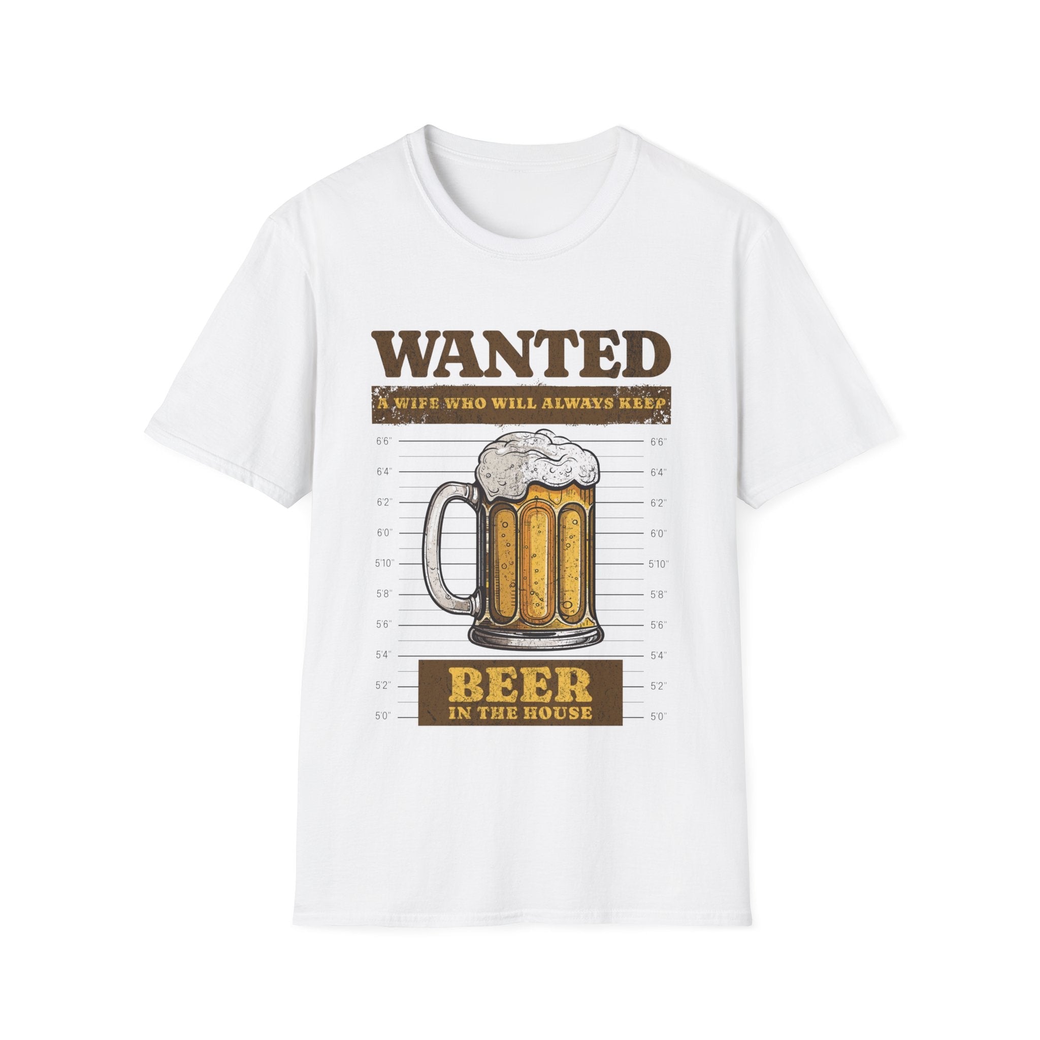 Wanted Beer In The House Funny Custom T-Shirt - Style Circus