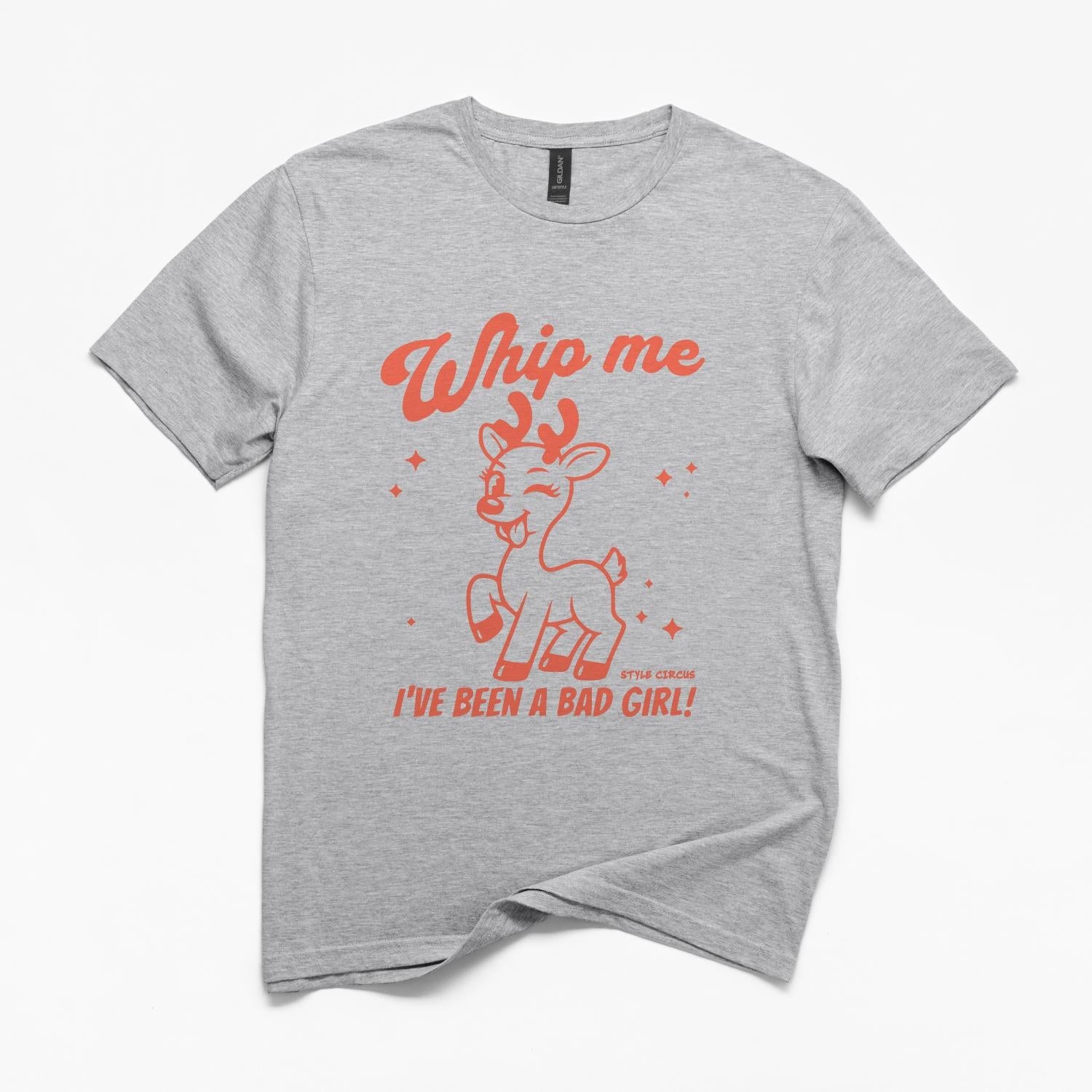 Whip Me I've Been a Bad Girl Christmas T-Shirt
