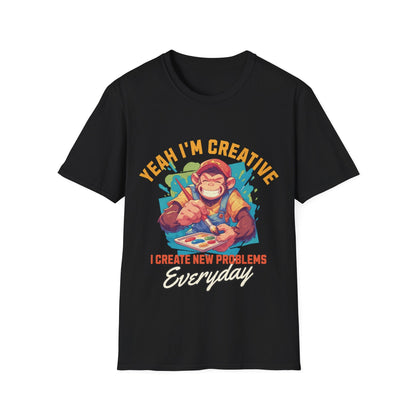 Yeah I'm Creative Funny T-Shirt - Style Circus