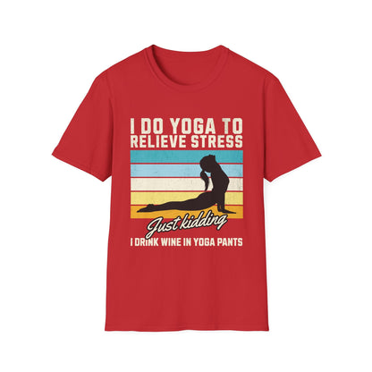 Yoga Stress Relief Drinking Wine Funny T-Shirt - Style Circus