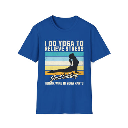 Yoga Stress Relief Drinking Wine Funny T-Shirt - Style Circus