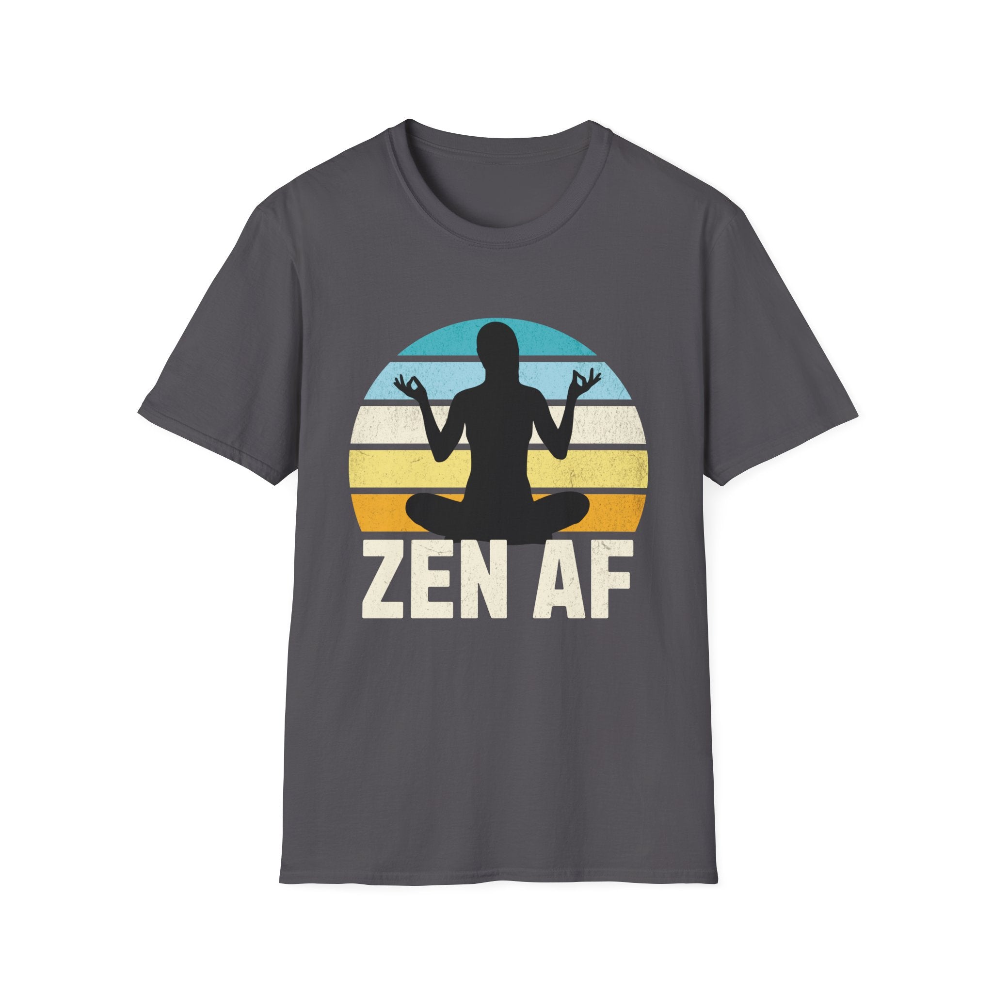 Yoga Zen AF Funny T-Shirt - Style Circus